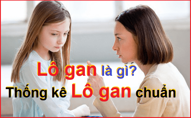 gan cực đại xổ số miền bắc là gì và bí kíp soi lô gan chính xác nhất